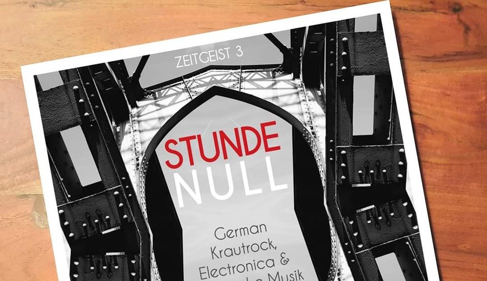 New Playlist: Stunde Null – German Krautrock, Electronica & Kosmische Musik from the 70s