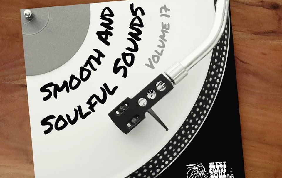 Out now: Smooth & Soulful Sounds Vol. 17